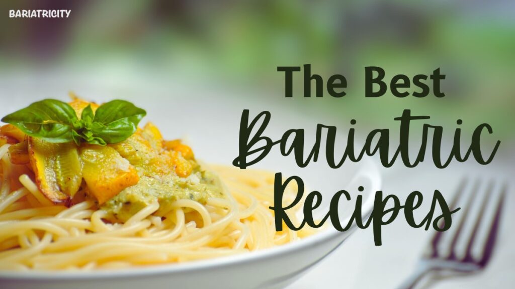The Best Bariatric Recipes